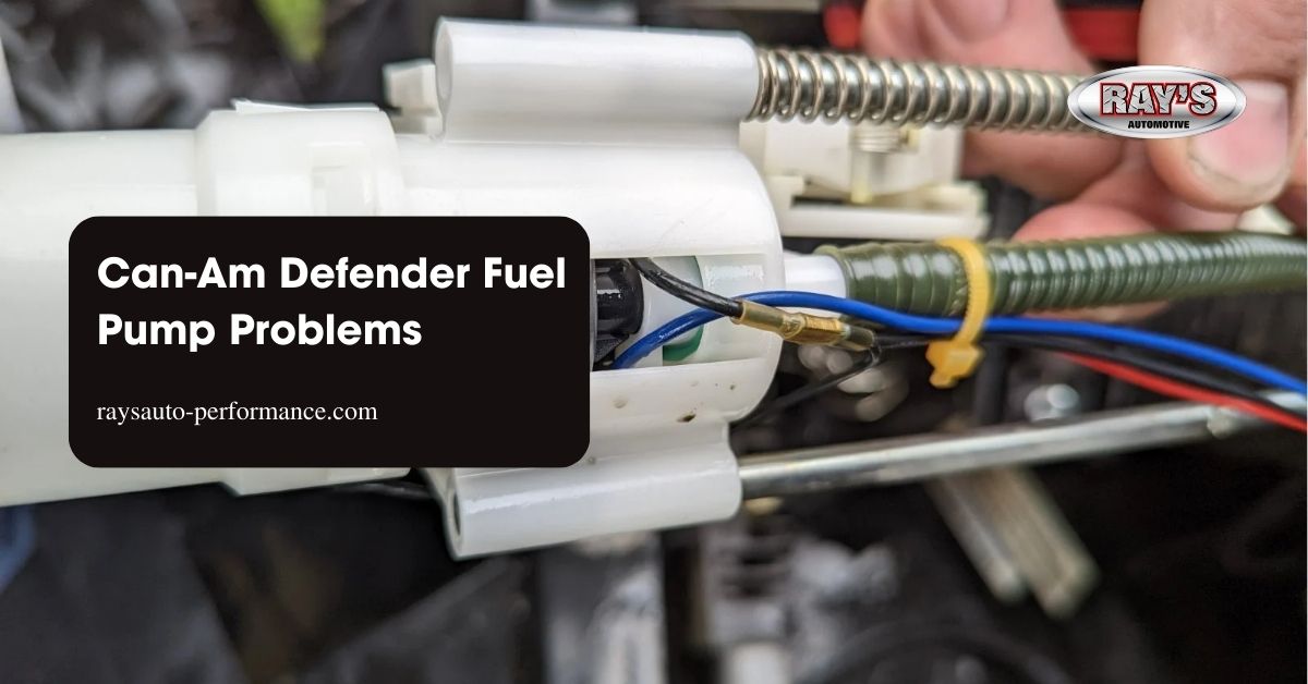 Can Am Defender Fuel Pump Problems