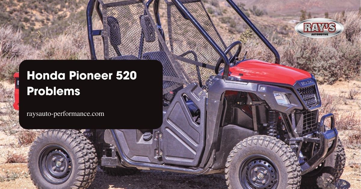 Honda Pioneer 520 Problems