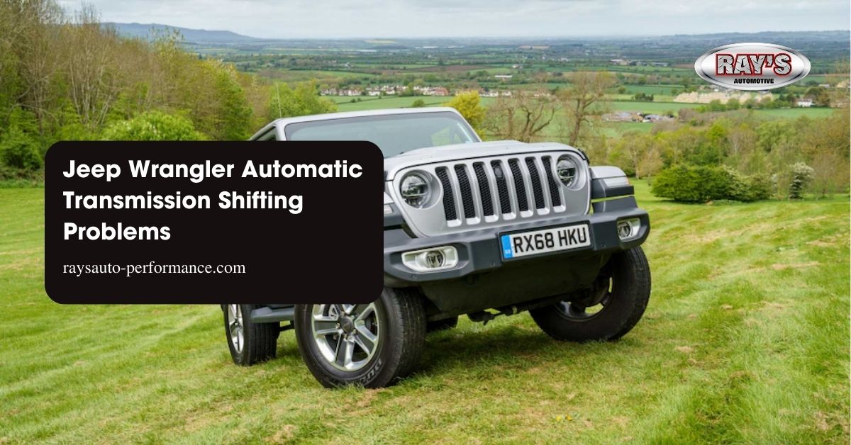 Jeep Wrangler Automatic Transmission Shifting Problems