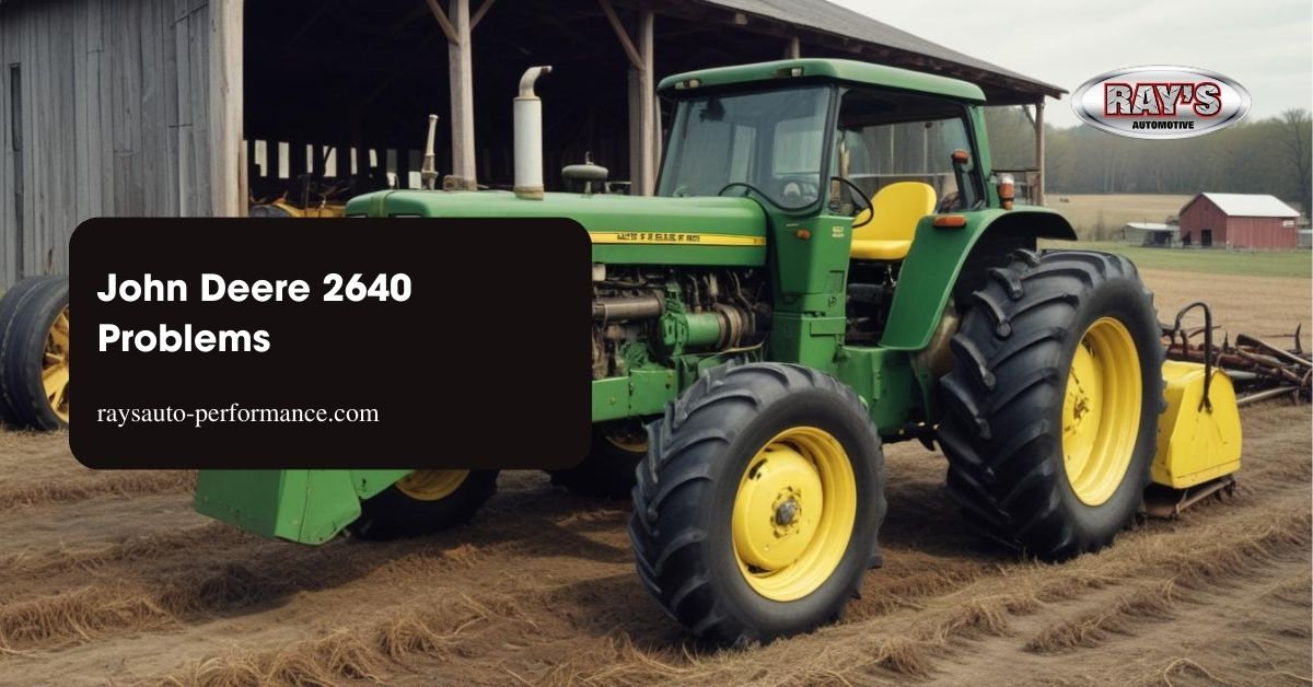 John Deere 2640 Problems