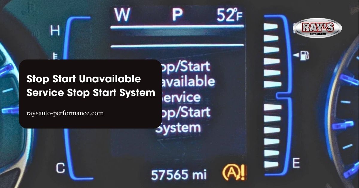 Why Your Stop Start System Is Unavailable: Essential Tips for US Drivers 2 Stop Start Unavailable Service Stop Start System